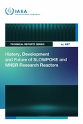 Cover: History, Development and Future of SLOWPOKE and MNSR Research Reactors - IAEA