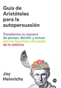 Cover: Gu&iacute;a de Arist&oacute;teles para la autopersuasi&oacute;n - VR Europa