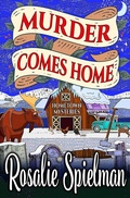 Cover: Murder Comes Home (Hometown Mysteries, #3) - Gemma Halliday Publishing