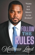 Cover: Follow The Rules - Land&Sea LLC