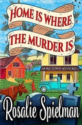 Cover: Home Is Where the Murder Is (Hometown Mysteries, #2) - Gemma Halliday Publishing