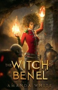 Cover: The Witch of Benel - Amanda White