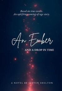 Enlarge image Cover: An Ember and a Drop in Time - Six Seasons Press