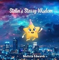 Cover: Stella's Starry Wisdom - Kids Book