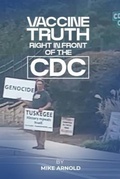 Cover: Vaccine Truth - Mike Arnold