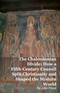 Cover: The Chalcedonian Divide - SilverBack