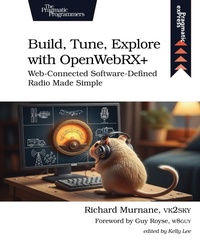 Enlarge image Cover: Build, Tune, Explore with OpenWebRX+ - The Pragmatic Programmers