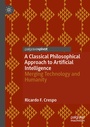 Cover: A Classical Philosophical Approach to Artificial Intelligence - Palgrave Macmillan