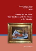 Cover: Ein Fest f&uuml;r die Sinne: &Uuml;ber das Essen und das Trinken in der Literatur - Kovac, Dr. Verlag