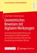Cover: Geometrisches Beweisen mit digitalen Werkzeugen - Springer Spektrum