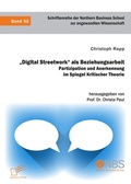 Cover: "Digital Streetwork" als Beziehungsarbeit. Partizipation und Anerkennung im Spiegel Kritischer Theorie - Diplomica Verlag