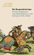Cover: Die Burgunderkriege - Schwabe Verlagsgruppe AG Schwabe Verlag