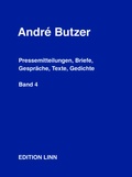 Cover: Andr&eacute; Butzer: Pressemitteilungen, Briefe, Gespr&auml;che, Texte, Gedichte - Dr. Cantz'sche Verlagsgesellschaft mbH & Co. KG