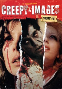 Enlarge image Cover: CREEPY*IMAGES Volumes 4-6 - CREEPY*IMAGES