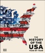 Cover: The History of the USA Year by Year - Dorling Kindersley Ltd