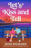Cover: Let's Kiss and Tell - Headline Eternal