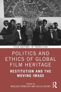 Enlarge image Cover: Restitution and the Moving Image - Pallas Publications