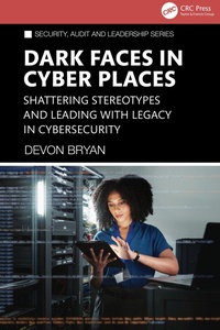 Enlarge image Cover: Dark Faces in Cyber Places - CRC Press