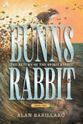 Cover: Bunns Rabbit II: The Return of the Spirit Rabbit - Candlewick Press (MA)