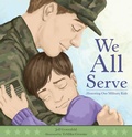 Cover: We All Serve: Honoring Our Military Kids - Candlewick Press (MA)