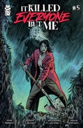 Cover: It Killed Everyone But Me #5 - Simon + Schuster LLC