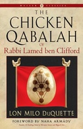 Cover: The Chicken Qabalah of Rabbi Lamed ben Clifford - Weiser Books