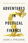 Cover: Adventures in Political Finance - Paul Dry Books