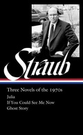 Cover: Peter Straub: Three Novels of the 1970s (Loa #402) - Library of America