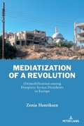 Cover: Mediatization of a Revolution - Peter Lang Verlag