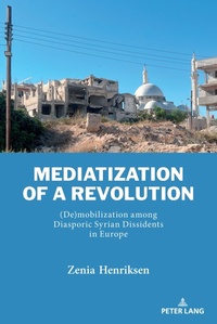 Enlarge image Cover: Mediatization of a Revolution - Peter Lang Verlag