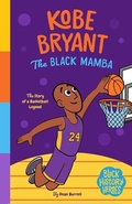 Cover: Black History Heroes: Kobe Bryant - Bushel & Peck Books