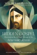 Cover: The Hidden Gospel - Hampton Roads Publishing Co