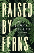 Cover: Raised by Ferns - Porphyry Press