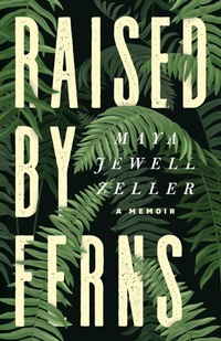 Enlarge image Cover: Raised by Ferns - Porphyry Press