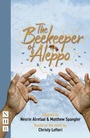 Cover: The Beekeeper of Aleppo - Nick Hern Books