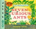 Cover: Seven Curious Ants - Chronicle Books