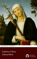 Cover: Delphi Collected Works of Catherine of Siena Illustrated - Delphi Publishing Ltd