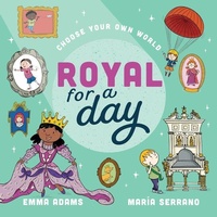 Enlarge image Cover: Royal for a Day - Welbeck Children's Books