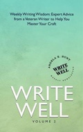 Cover: Write Well, Volume 2 - HuntHaven Press