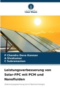 Cover: Leistungsverbesserung von Solar-FPC mit PCM und Nanofluiden - Verlag Unser Wissen