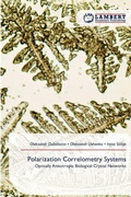 Cover: Polarization Correlometry Systems - LAP Lambert Academic Publishing