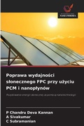 Cover: Poprawa wydajnosci slonecznego FPC przy uzyciu PCM i nanoplynow - Wydawnictwo Nasza Wiedza