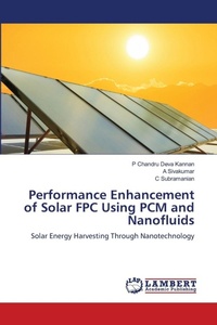Enlarge image Cover: Performance Enhancement of Solar FPC Using PCM and Nanofluids - LAP Lambert Academic Publishing