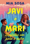 Cover: Javi e Mari desfeitos um para o outro - Perfeito para quem ama com&eacute;dias rom&acirc;nticas dos anos 2000, da mesma autora de "O pior padrinho da noiva" - Harlequin
