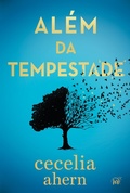 Cover: Al&eacute;m da tempestade - Um drama envolvente sobre autodescoberta da autora best-seller de "P.S. Eu te amo" - Harlequin
