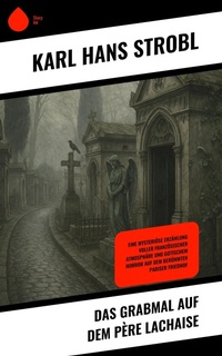 Enlarge image Cover: Das Grabmal auf dem Père Lachaise - Copycat
