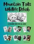 Cover: Mountain Tails Wildlife Rehab - Mountain Tails Wildlife Rehab