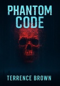 Cover: Phantom Code - Terrence Brown