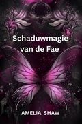 Cover: Schaduwmagie van de Fae (De Kwaadaardige Fae, #2) - Harley Romance Publishing