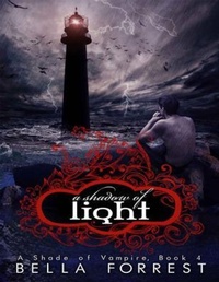 Enlarge image Cover: A Shadow of Light - Bella Forrest